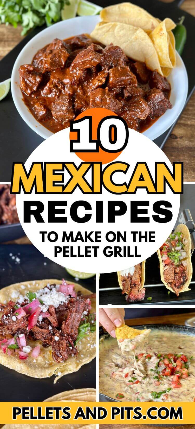 collage of Mexican recipes to make on the pellet grill like tacos, dips, and Mexican stewed meat