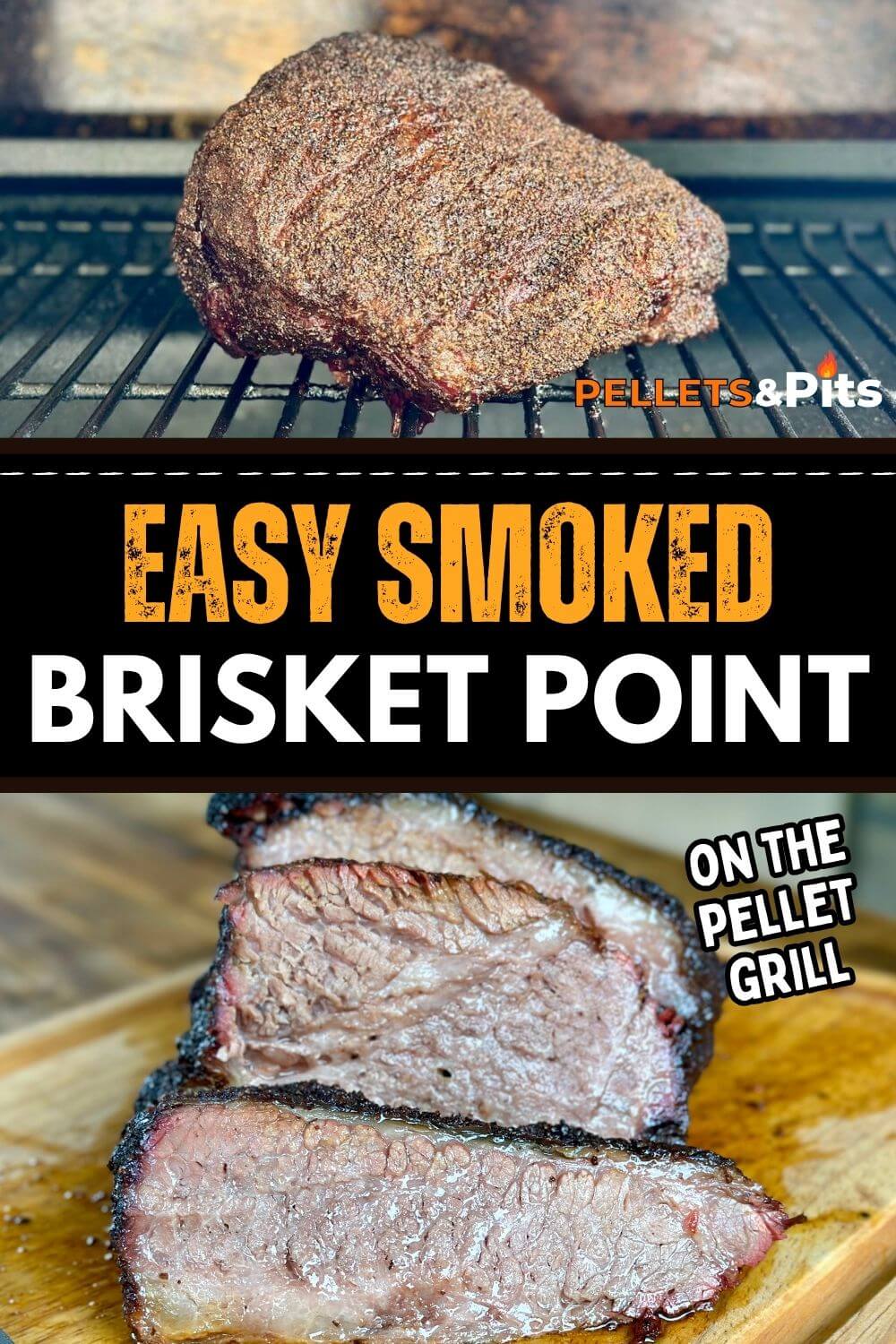 collage with a photo of a smoked brisket point on a pellet grill and a photo of sliced brisket point on a cutting board