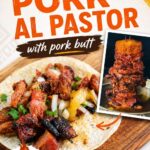 collage with grilled al pastor tacos and cooking pork al pastor on a vertical skewer on a pellet grill