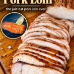 collage with smoked pork loin sliced on a cutting board and smoking a whole pork loin on a pellet grill