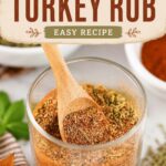 turkey seasoning in a jar and text overlay that says "homemade turkey rub - easy recipe"